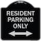 Signmission Reserved Parking Resident Parking Heavy-Gauge Aluminum Architectural Sign, 18" x 18", BS-1818-23039 A-DES-BS-1818-23039 - alternate 1